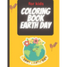 Coloring Book Earth Day: Coloring Drawing for Boys & Girls