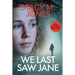 We Last Saw Jane