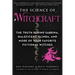 The Science of Witchcraft: The Truth Behind Sabrina, Maleficent, Glinda, and More of Your Favorite Fictional Witches