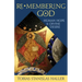 Re-Membering God: Human Hope and Divine Desire
