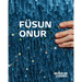 Füsun Onur: Museum Ludwig, Köln