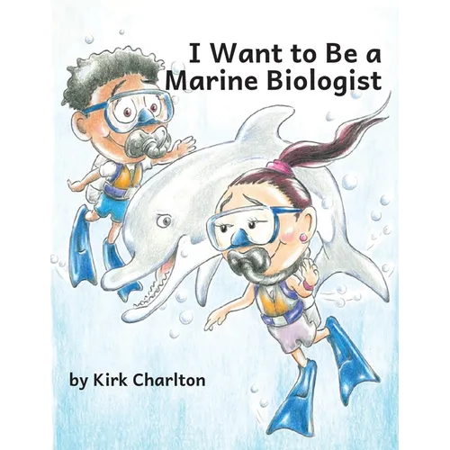 I Want to be a Marine Biologist