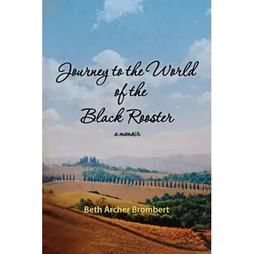 Journey to the World of the Black Rooster: A Memoir