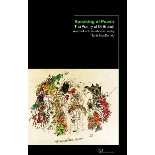 Speaking of Power: The Poetry of Di Brandt