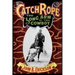 Catch Rope: The Long Arm of the Cowboy: The History and Evolution of Ranch Roping