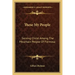 These My People: Serving Christ Among the Mountain People of Formosa