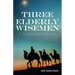 Three Elderly Wiseman: A Christmas Pageant