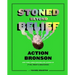 Stoned Beyond Belief