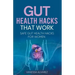 Gut Health Hacks That Work: Safe Gut health hacks for women