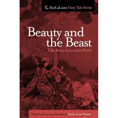 Beauty and the Beast Tales From Around the World