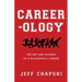 Career-ology: The Art and Science of a Successful Career