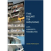 The Right to Housing: Law, Concepts, Possibilities