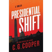 Presidential Shift: Book 4 of the Corps Justice Series