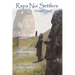 Rapa Nui Settlers: By Choice and Necessity the Sequel of Heirs of a Lost Race