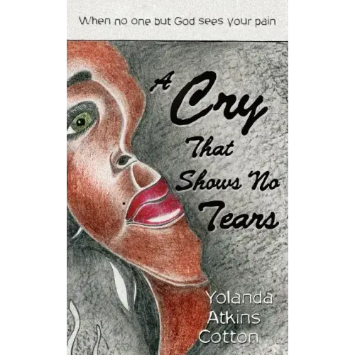 A Cry That Shows No Tears