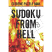 Sudoku From Hell: Extreme Puzzle Book Adult, Very Hard Sudoku Puzzle Books, The Hardest Sudoku Ever, The Huge Book of Sudoku Puzzles,