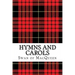 Hymns and Carols: Forty Tunes for the Bagpipes and Practice Chanter