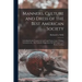 Manners, Culture and Dress of the Best American Society: Including Social, Commercial and Legal Forms, Letter Writing, Invitations, &c., Also Valuable