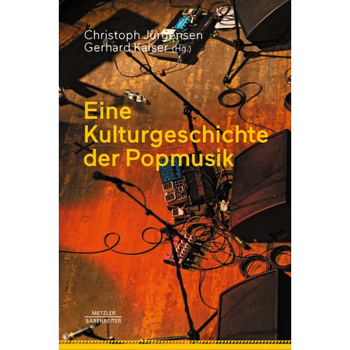 Eine Kulturgeschichte Der Popmusik