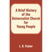A Brief History of the Universalist Church for Young People