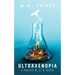 Ultraxenopia: A Dark Dystopian Thriller