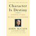 Character Is Destiny: Inspiring Stories We Should All Remember