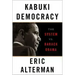 Kabuki Democracy: The System vs. Barack Obama