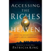 Accessing the Riches of Heaven: Keys to Experiencing God's Lavish Provision