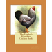 The Feather's Wyandotte Chicken Book: Chicken Breeds Book 21