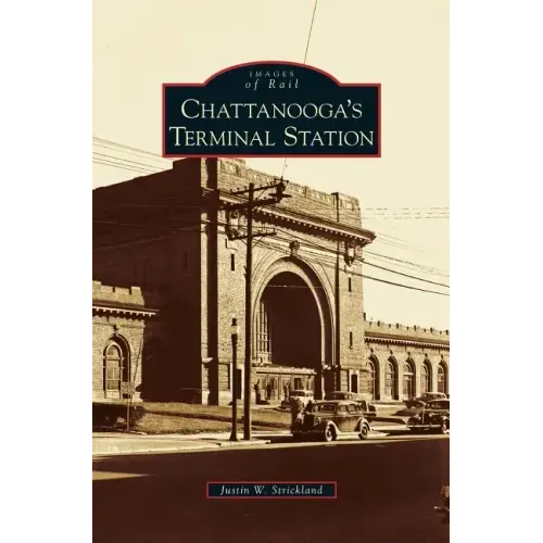Chattanooga's Terminal Station