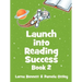 Launch Into Reading Success: Book 2