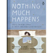 Nothing Much Happens: Cozy and Calming Stories to Soothe Your Mind and Help You Sleep