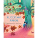 El Último Árbol (the Last Tree)
