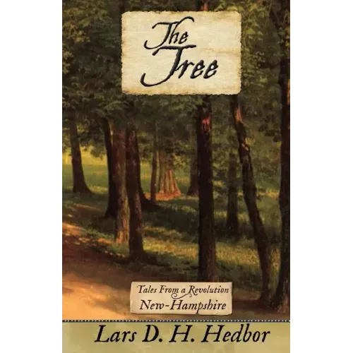 The Tree: Tales From a Revolution - New-Hampshire
