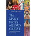 The Many Faces of Jesus Christ: Intercultural Christology - Revised Edition