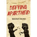 Defying Apartheid