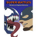 Super-Battles: Venom v/s Captain America