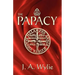 The Papacy: A Demonstration