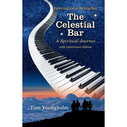 The Celestial Bar: 20th Anniversary Edition