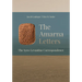 The Amarna Letters: The Syro-Levantine Correspondence
