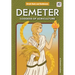Demeter: Goddess of Agriculture: Goddess of Agriculture
