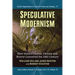 Speculative Modernism: How Science Fiction, Fantasy and Horror Conceived the Twentieth Century