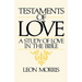 Testaments of Love: A Study of Love in the Bible