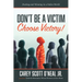 Don't Be a Victim: Choose Victory!: Dealing and Winning in a Fallen World