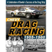 Chevy Drag Racing 1955-1980: A Celebration of Bowtie's Success at the Drag Strip
