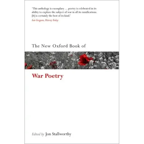 The New Oxford Book of War Poetry