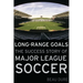 Long-Range Goals: The Success Story of Major League Soccer