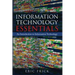 Information Technology Essentials: An Introduction to Information Technology