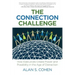 The Connection Challenge: How Executives Create Power and Possibility in the Age of Distraction