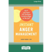 Instant Anger Management: Quick and Simple CBT Strategies to Defuse Anger on the Spot [Large Print 16 Pt Edition]